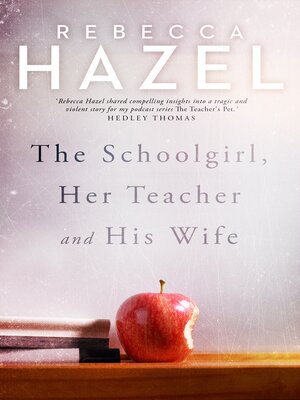 The Schoolgirl, Her Teacher and his Wife - ebook